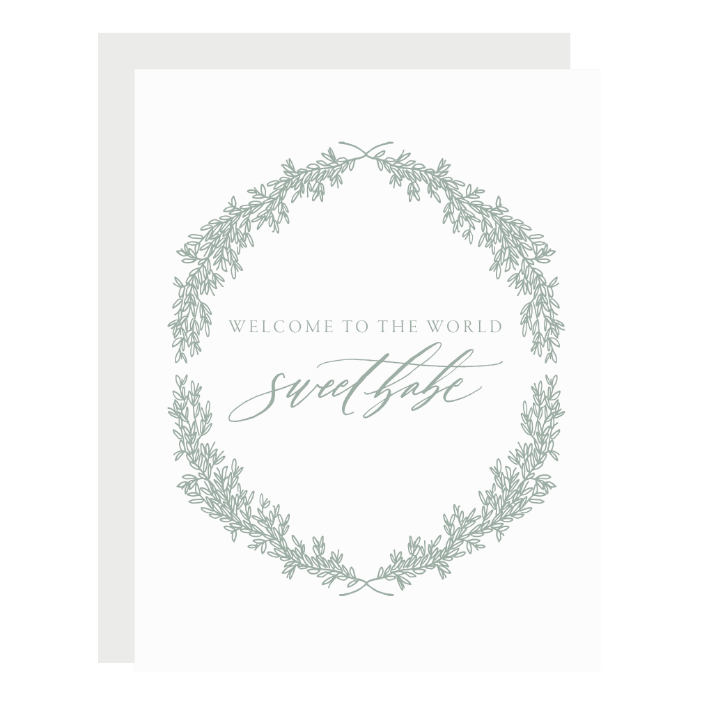 "Welcome Sweet Babe" card, letterpress printed by hand in dusty green ink.
