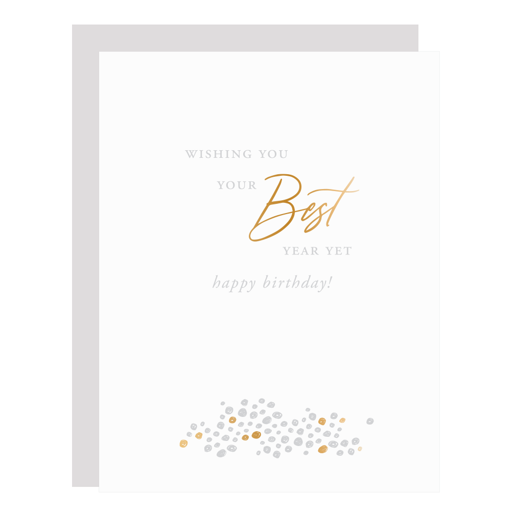 "Your Best Year Yet" card, letterpress printed by hand in cool grey ink and gold foil.