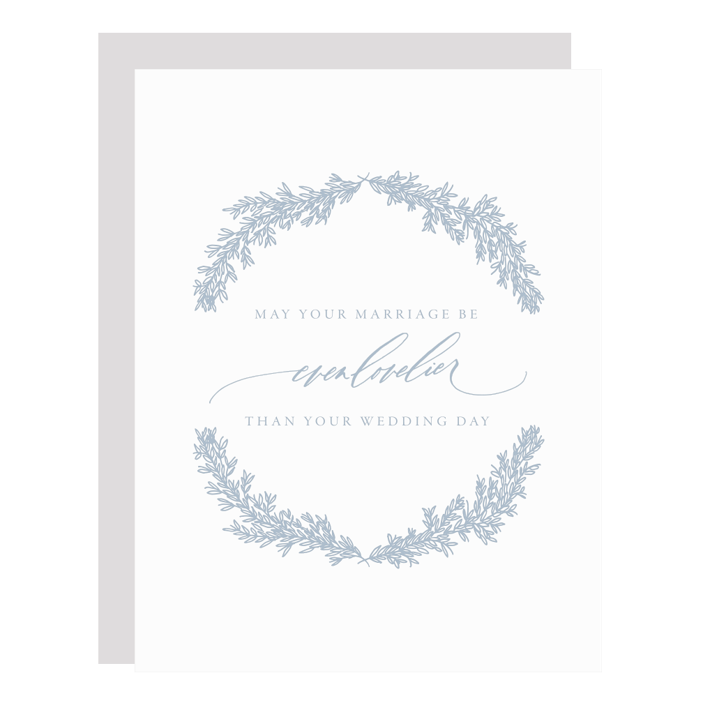 "Marriage Even Lovelier" card, letterpress printed by hand in dusty blue ink.