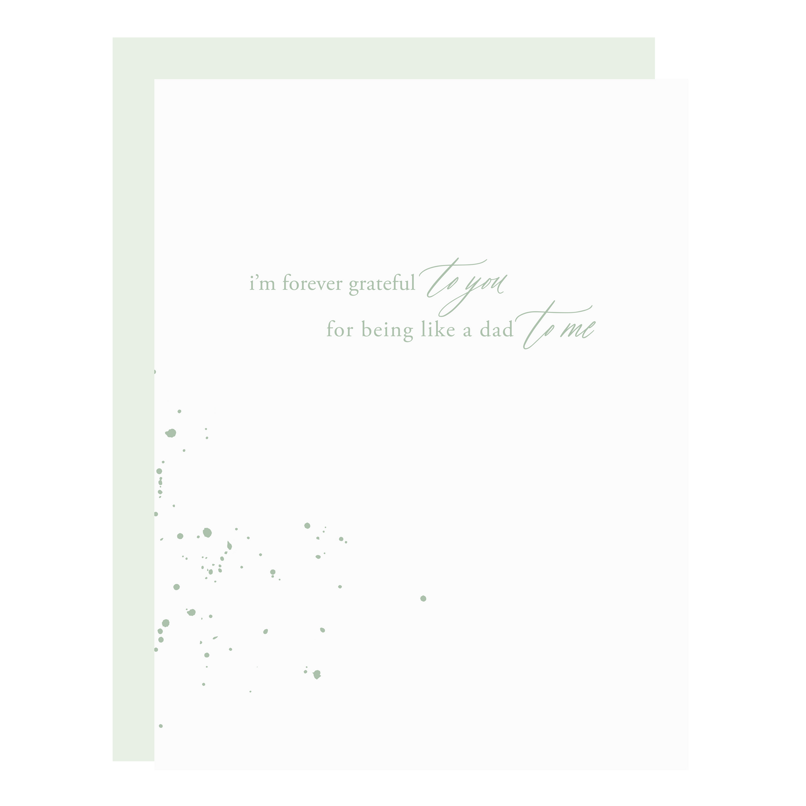 "Like a Dad to Me" card, letterpress printed by hand in mint green ink. 