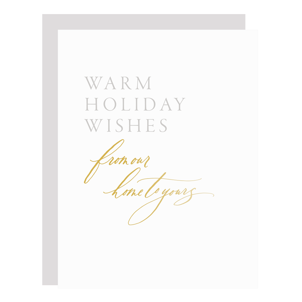 &quot;Warm Holiday Wishes&quot; card, letterpress printed by hand in pale grey ink and gold foil.
