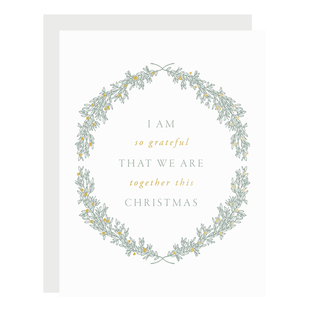 "Together This Christmas" card, letterpress printed by hand in dusty green ink and gold foil.