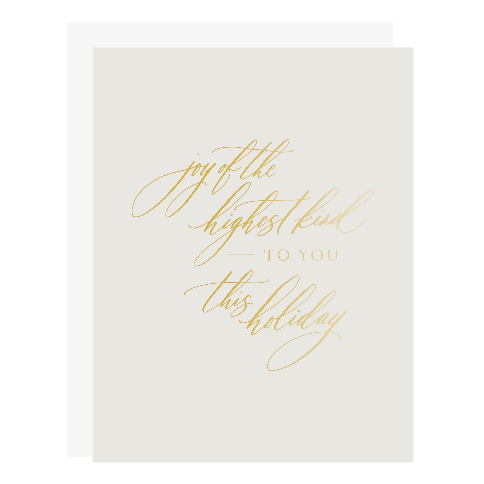 "Joy of the Highest Kind" card, letterpress printed by hand in gold foil. 