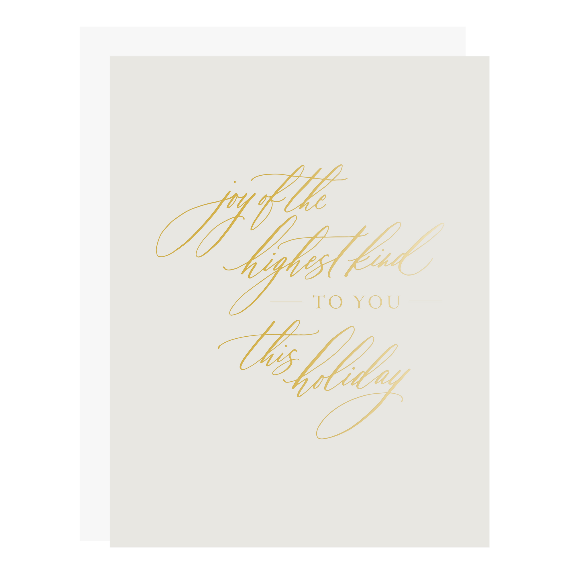 "Joy of the Highest Kind" card, letterpress printed by hand in gold foil. 