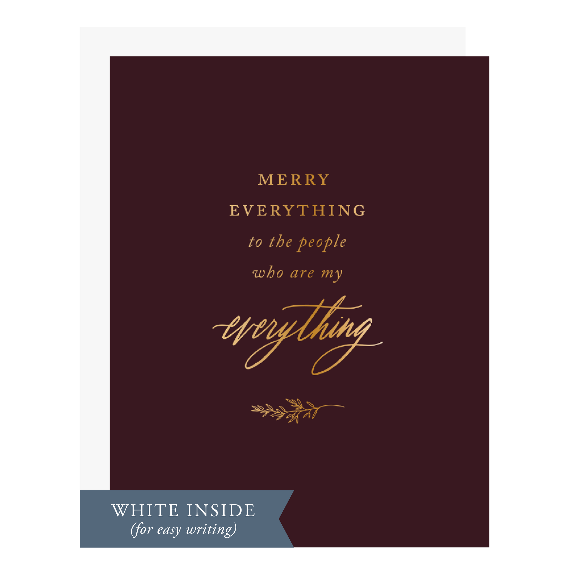 "Merry Everything" card, letterpress printed by hand in gold foil.