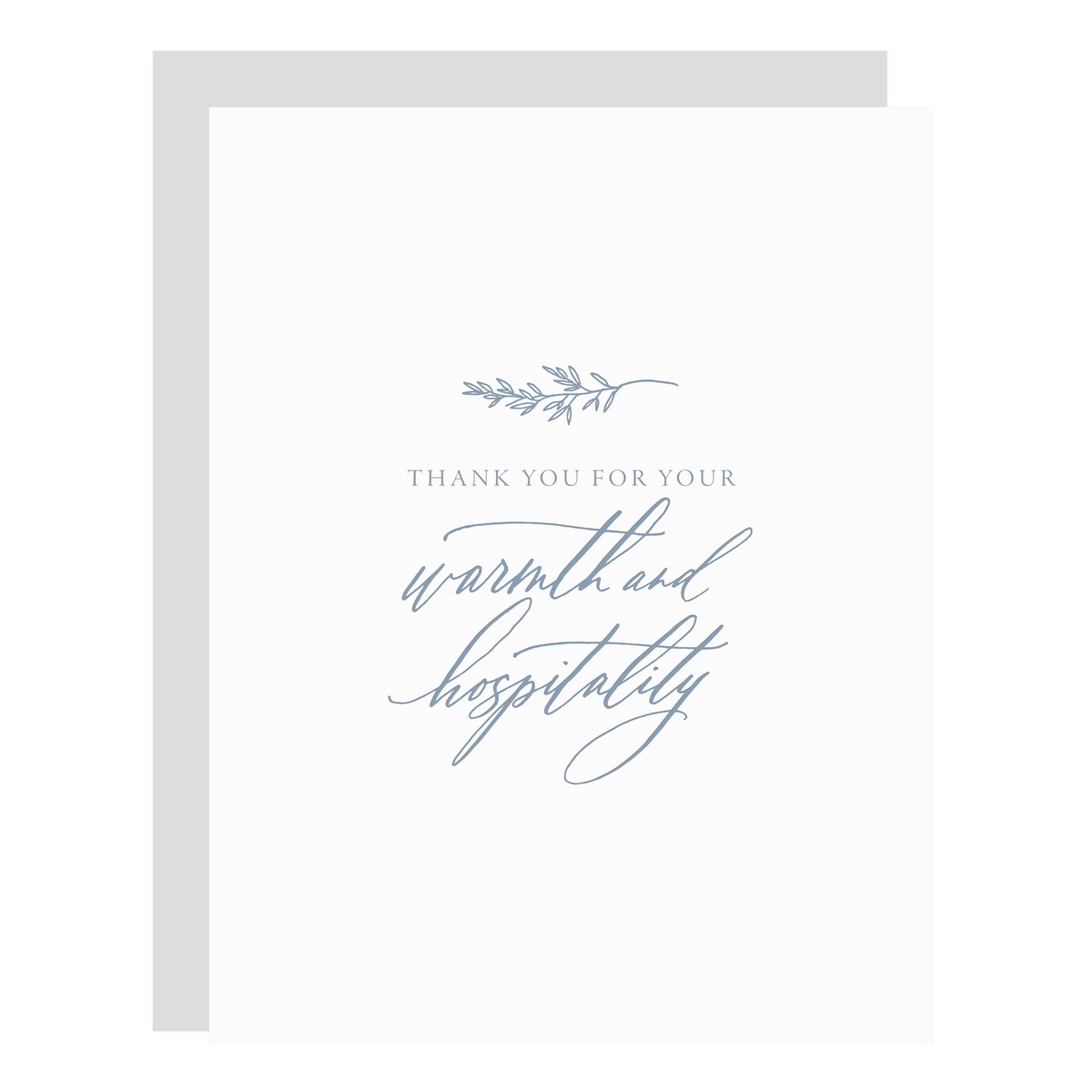 &quot;Warmth and Hospitality&quot; card, letterpress printed by hand in dusty blue ink.