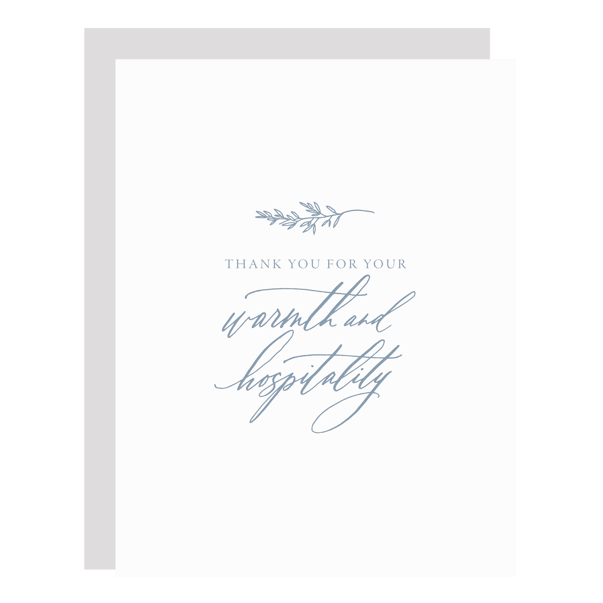 "Warmth and Hospitality" card, letterpress printed by hand in dusty blue ink.