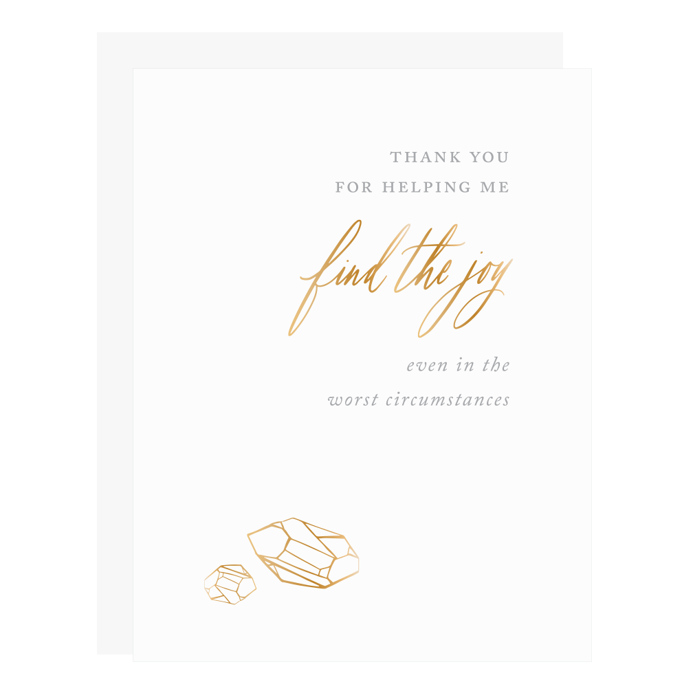 "Find the Joy" card, letterpress printed by hand in pale grey ink and gold foil. 