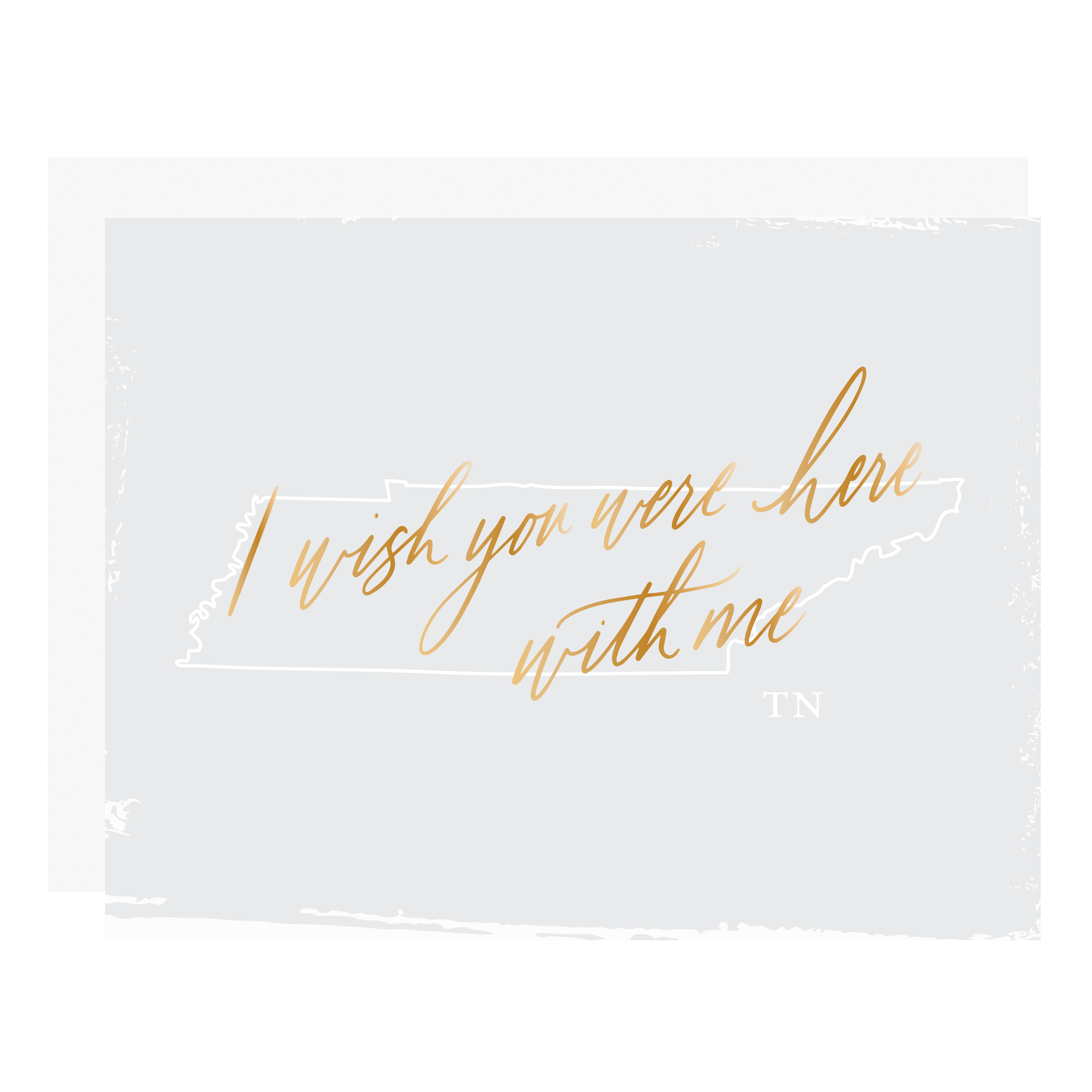 Wish You Were Here With Me - STATE CARDS