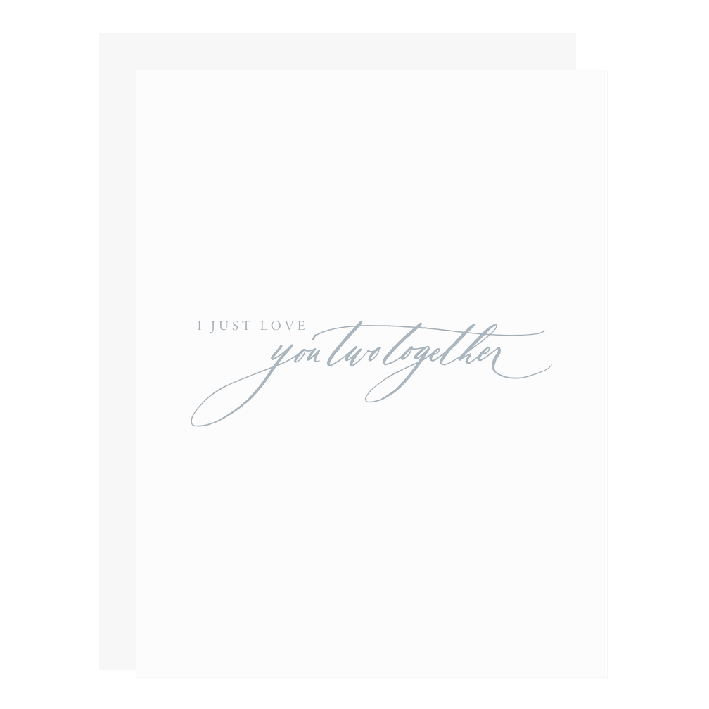 "Love You Two Together" card, letterpress printed by hand in cool grey ink.