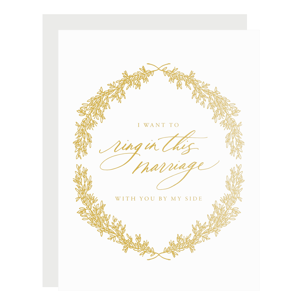"Ring In This Marriage Bridesmaid" card, letterpress printed by hand in gold foil. 